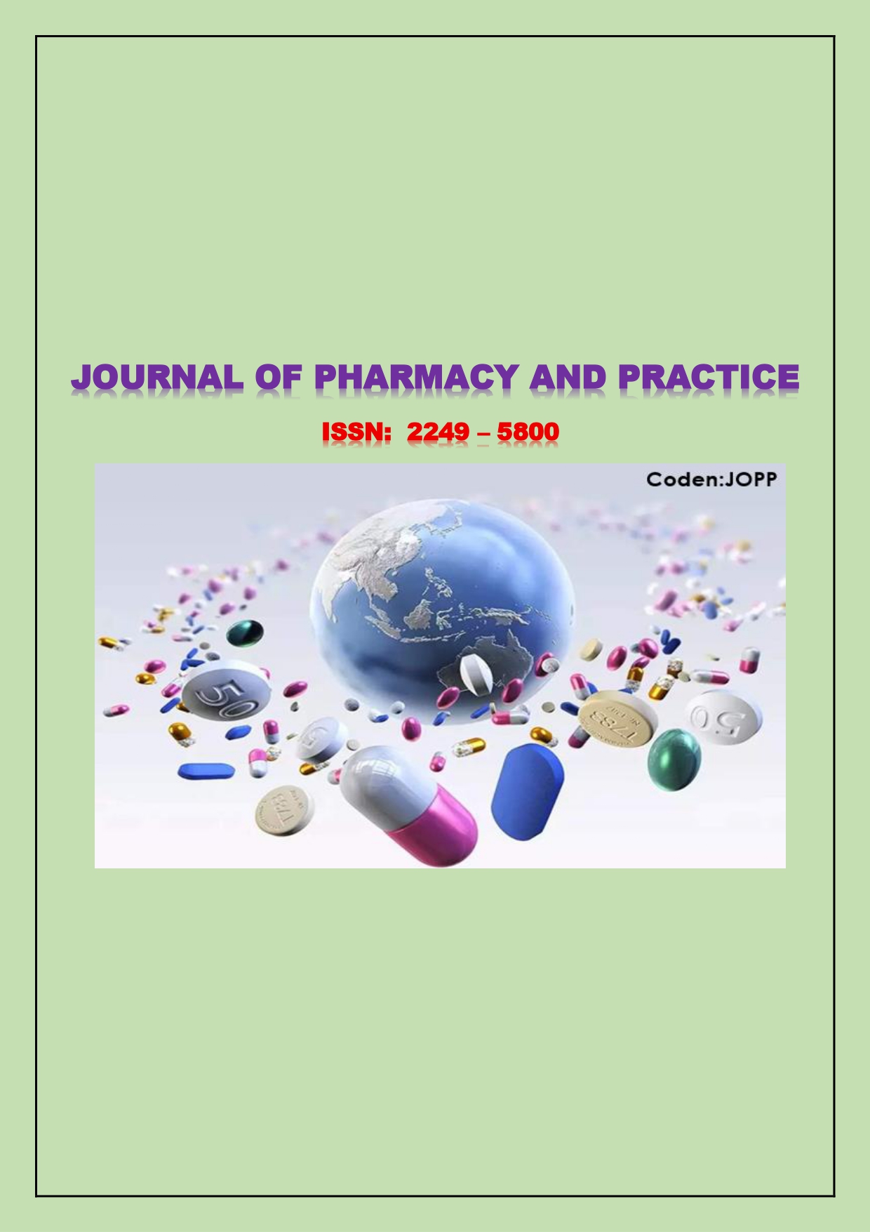 Journal of Pharmacy and Practice  ISSN: 2249 – 5800